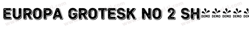 Europa Grotesk No 2 SH字体转换